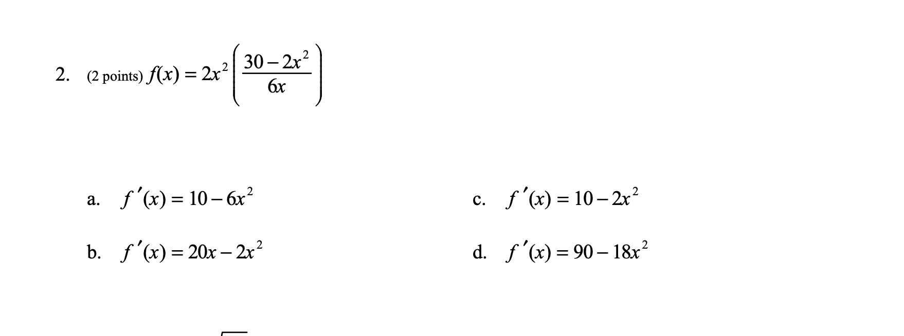 f x )= 10 6x 2x 2