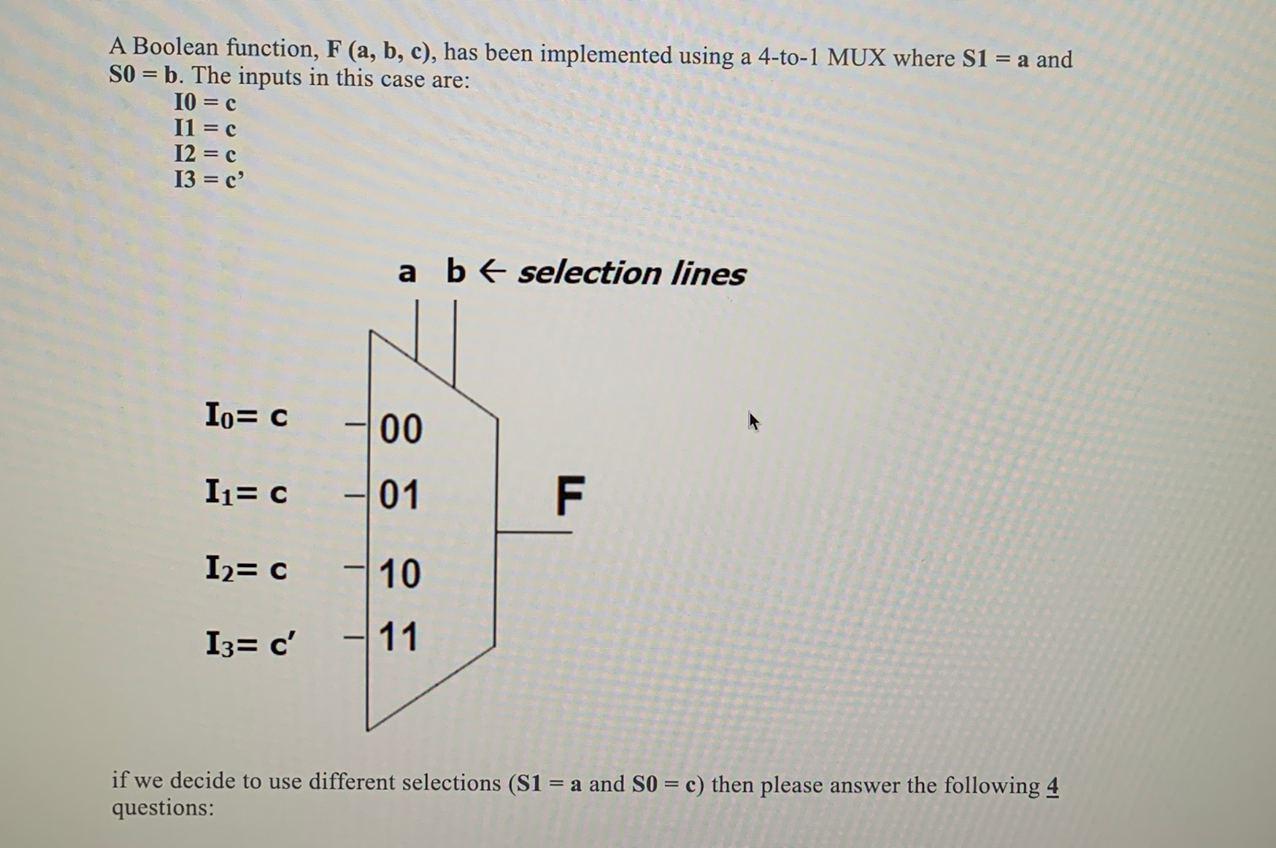 A Boolean function, F (a, b, c), has been implemented | Chegg.com