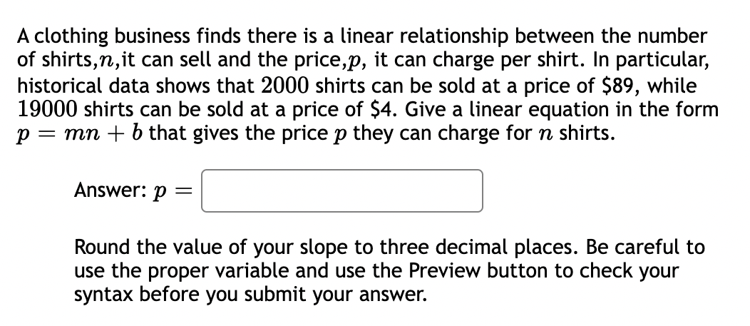 Solved A clothing business finds there is a linear | Chegg.com