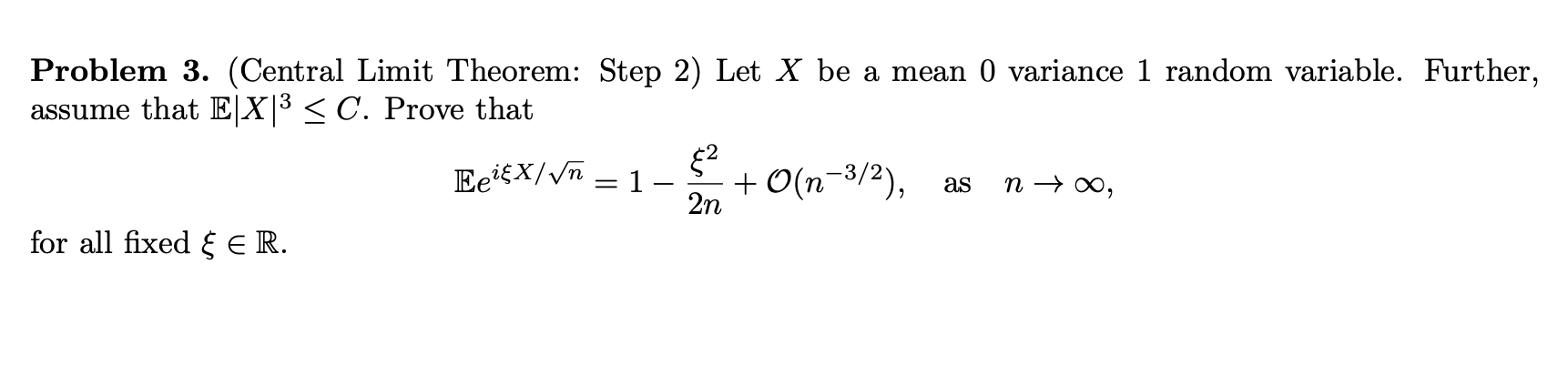 Solved Problem 3. (Central Limit Theorem: Step 2) Let X Be A | Chegg.com