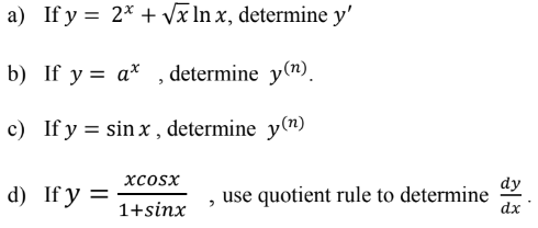 Solved a) If y=2x+xlnx, determine y′ b) If y=ax, determine | Chegg.com