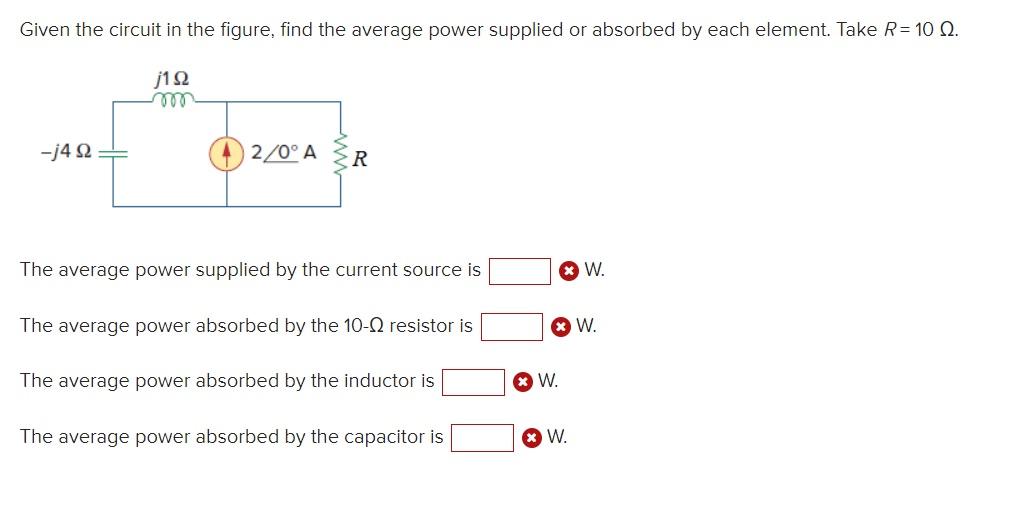 Solved Given the circuit in the figure, find the average