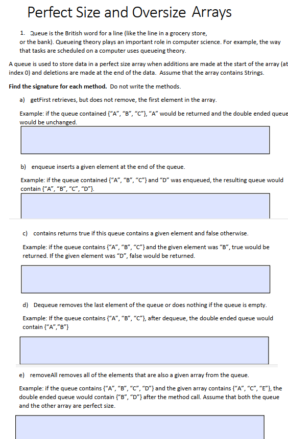 Solved Perfect Size and Oversize Arrays 1. Queue is the | Chegg.com