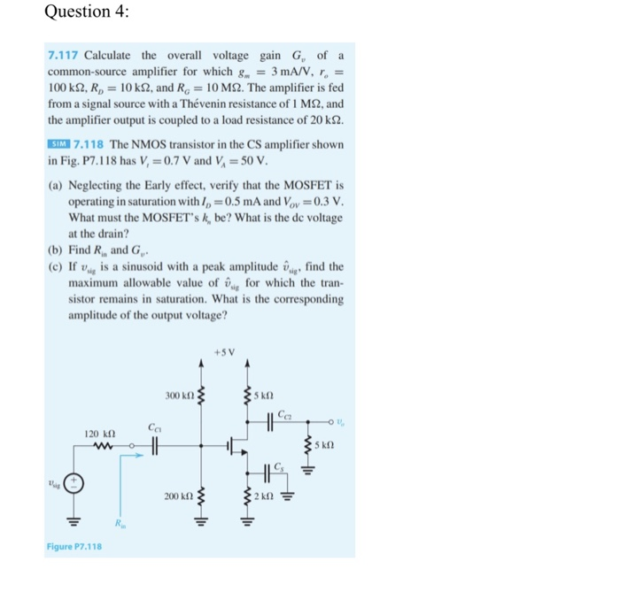 Solved Question 4 7.117 Calculate the overall voltage gain | Chegg.com