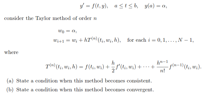 Solved Y'=f(t,y),a≤t≤b,y(a)=αconsider The Taylor Method Of | Chegg.com