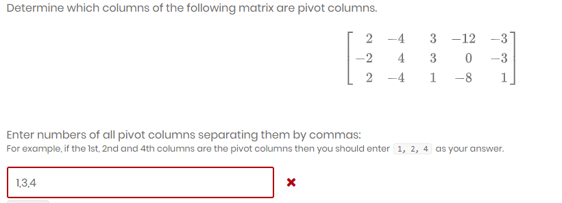 Solved Determine which columns of the following matrix are | Chegg.com