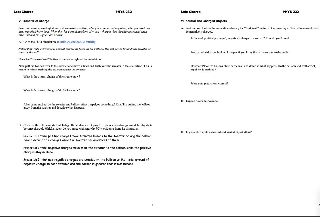Lab Charge PHYS 232 1. Exploring the Interactions A.