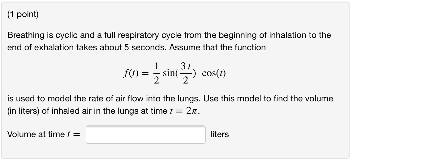 solved-breathing-is-cyclic-and-a-full-respiratory-cycle-from-chegg