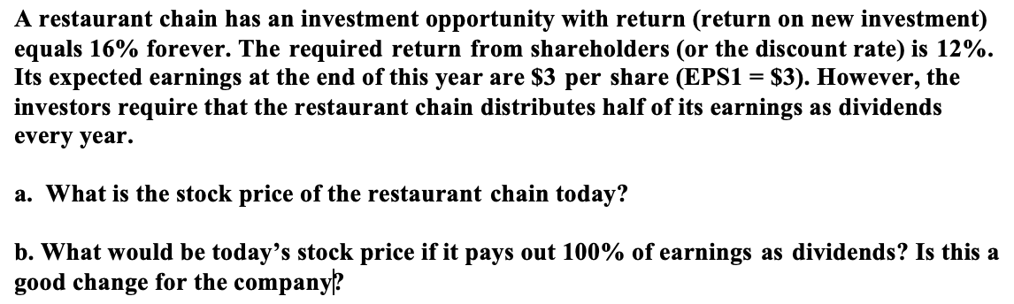 solved-a-restaurant-chain-has-an-investment-opportunity-with-chegg