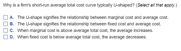 solved-why-is-a-firm-s-short-run-average-total-cost-curve-chegg