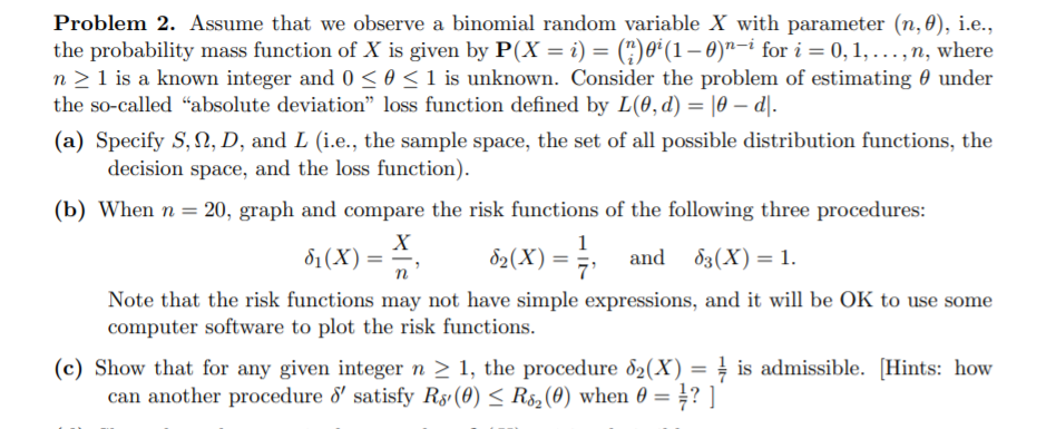 Solved Problem 2. Assume that we observe a binomial random | Chegg.com