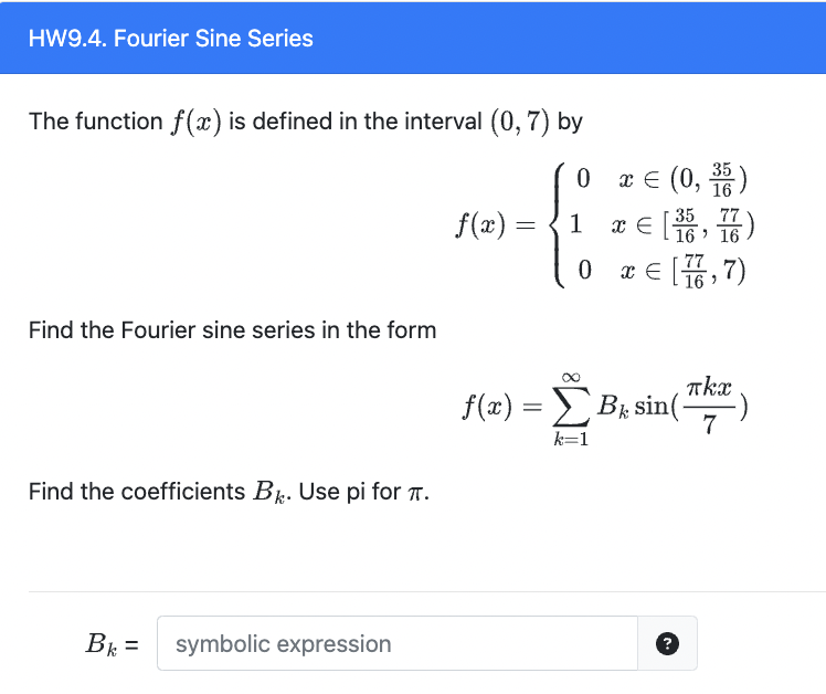 Solved The function f(x) is defined in the interval (0,7) by | Chegg.com