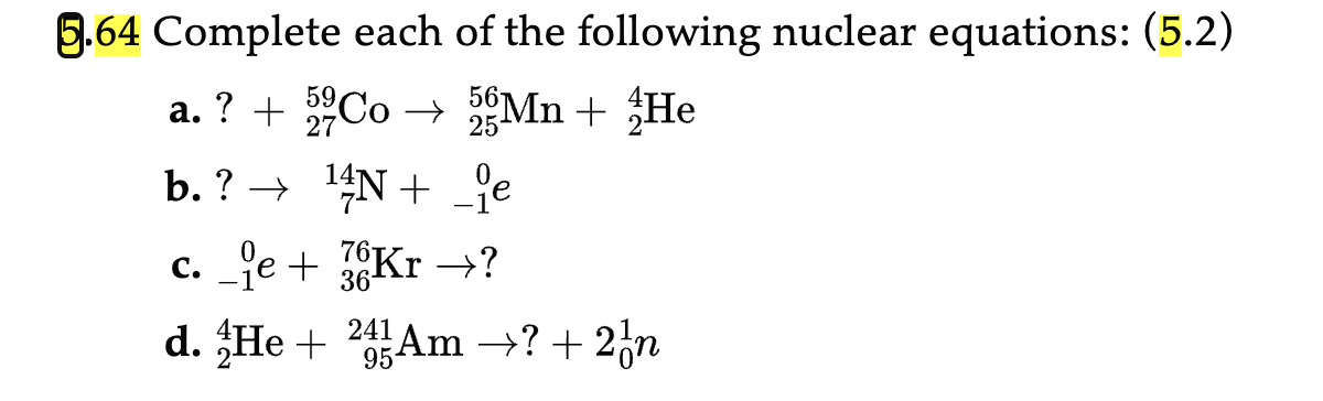 6.64 Complete each of the following nuclear | Chegg.com