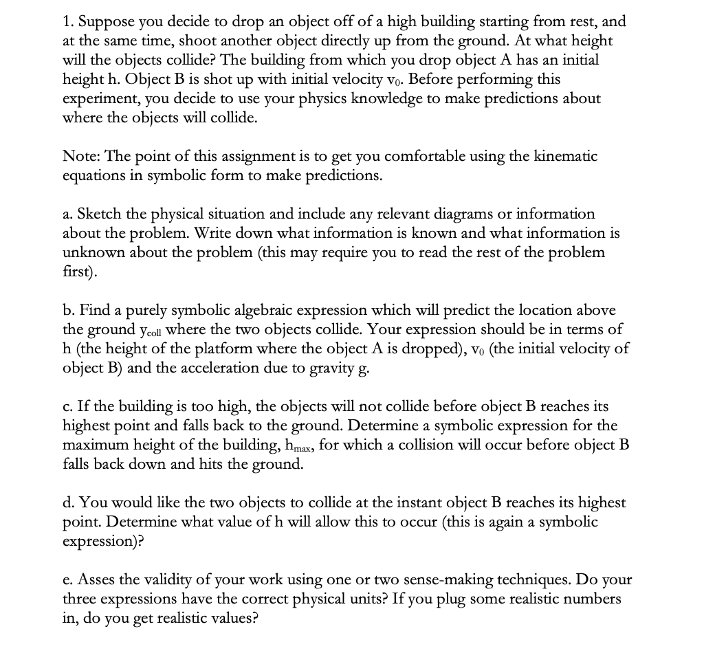 Solved 1. Suppose you decide to drop an object off of a high | Chegg.com