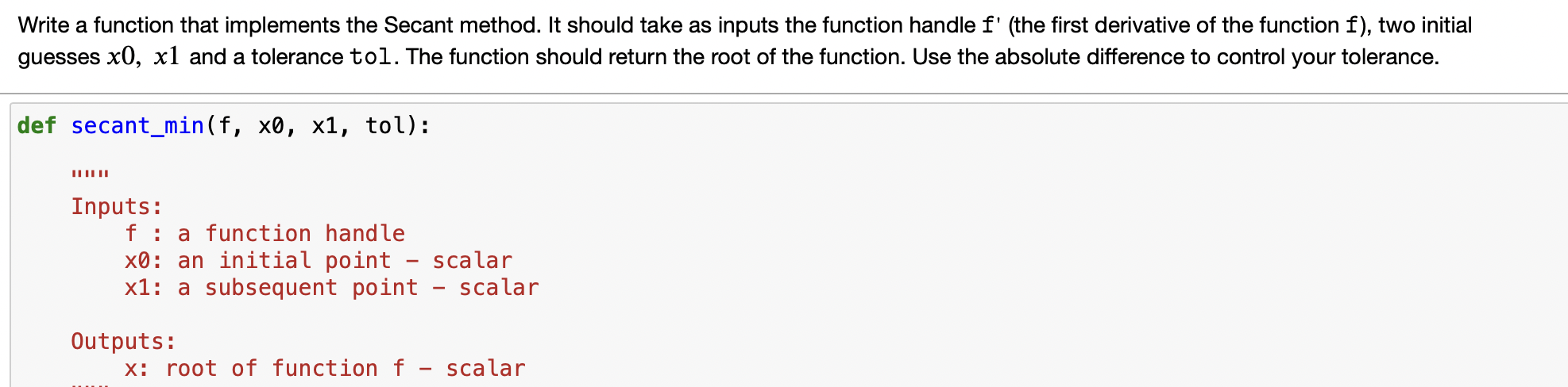 Solved Write a function that implements the Secant method. | Chegg.com