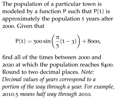 Solved The population of a particular town is modeled by a | Chegg.com