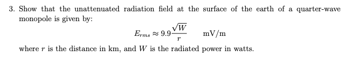 Solved 3. Show that the unattenuated radiation field at the | Chegg.com