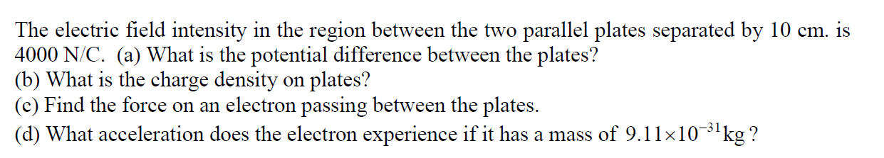 Solved The electric field intensity in the region between | Chegg.com