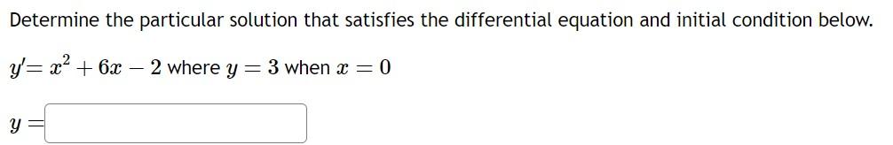 Solved Determine the particular solution that satisfies the | Chegg.com