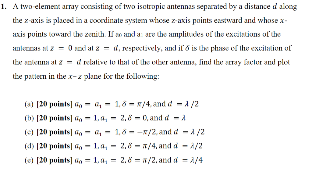Solved A two-element array consisting of two isotropic | Chegg.com