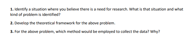 Solved 1. Identify a situation where you believe there is a | Chegg.com