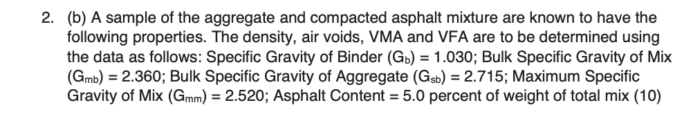 Solved 2. (b) A sample of the aggregate and compacted | Chegg.com
