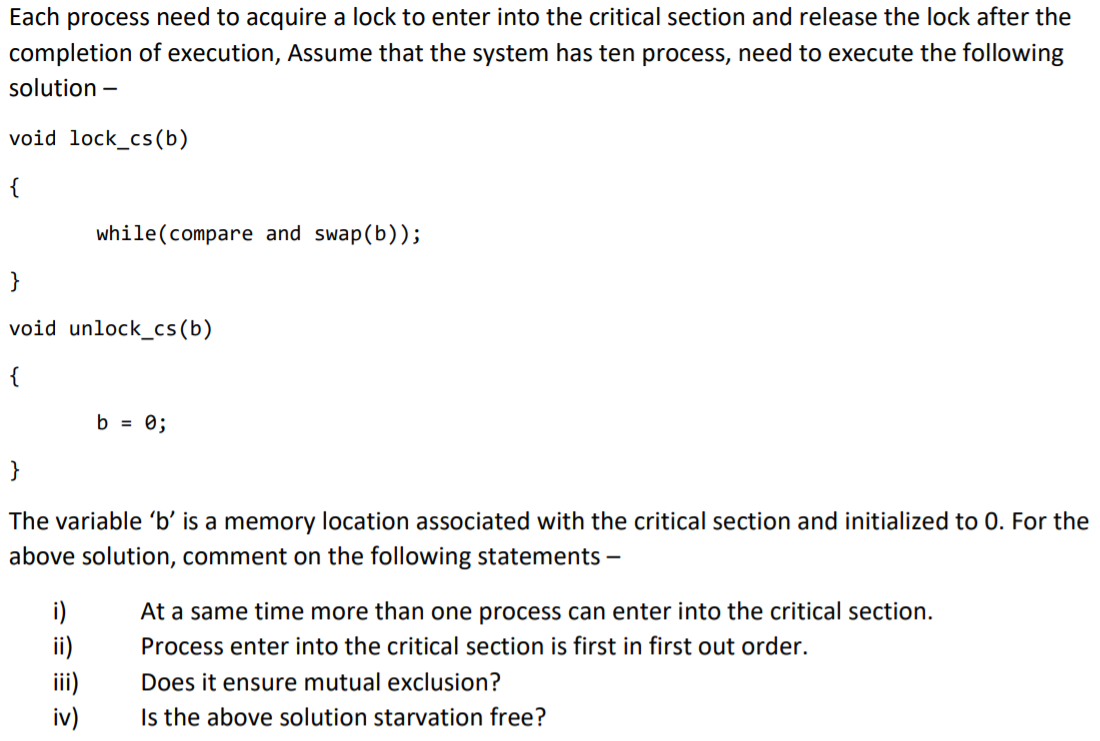 Solved Each process need to acquire a lock to enter into the | Chegg.com