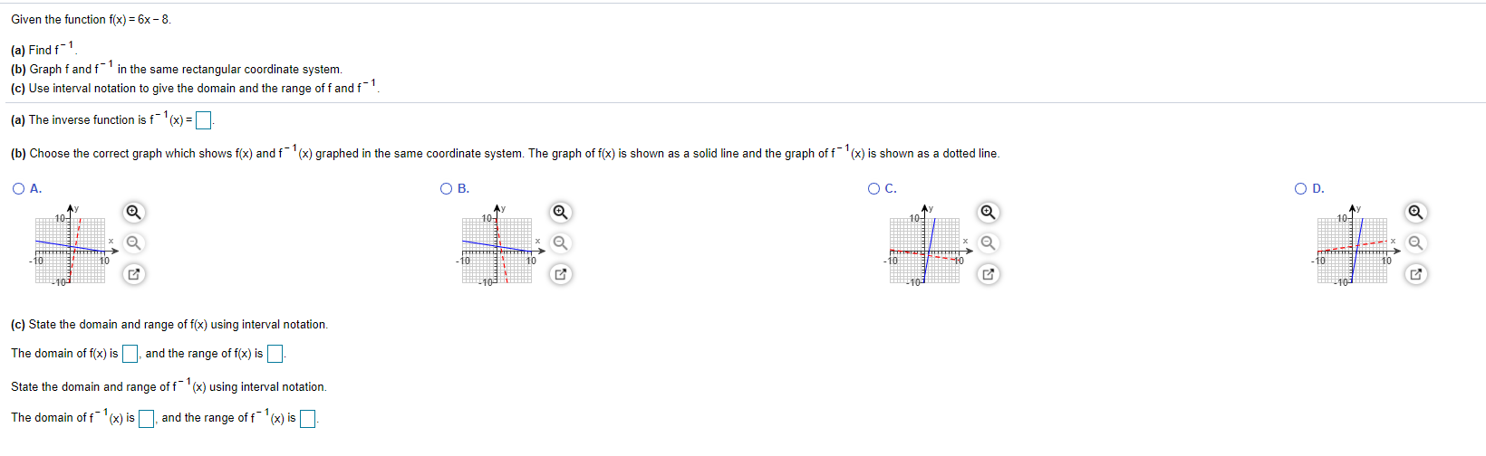 Solved Given the function f(x) = 6x - 8 (a) Find f-1 (b) | Chegg.com