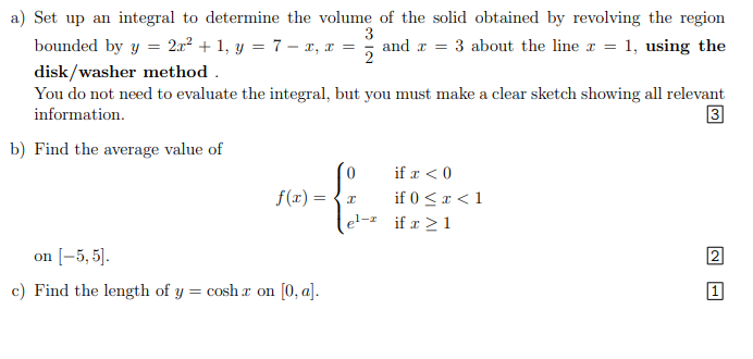 Solved a) Set up an integral to determine the volume of the | Chegg.com