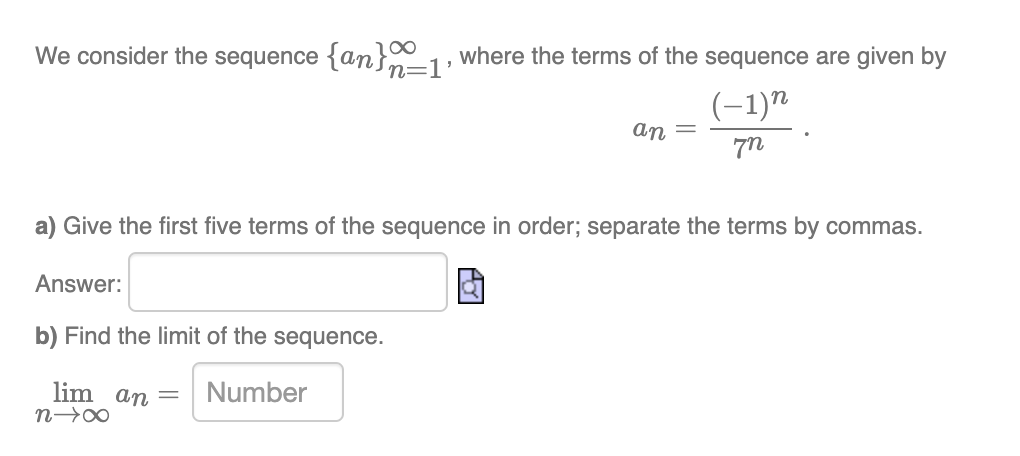 Solved We Consider The Sequence {an}=1, Where The Terms Of | Chegg.com