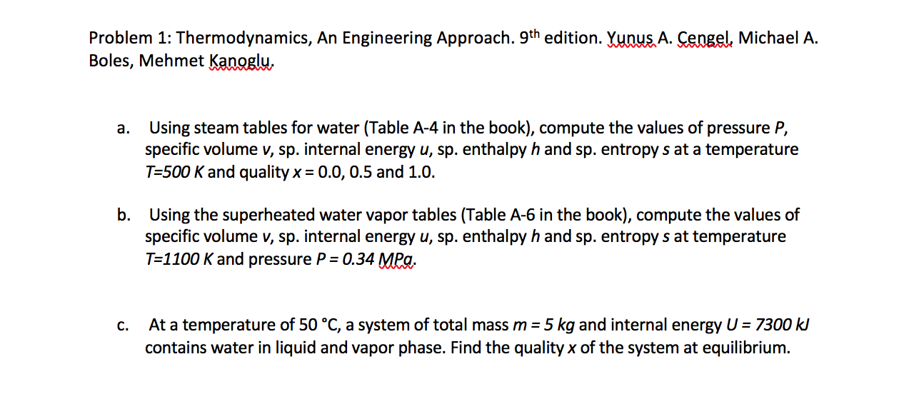 Solved Problem 1: Thermodynamics, An Engineering Approach. | Chegg.com