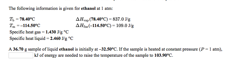 Solved The following information is given for ethanol at 1 | Chegg.com