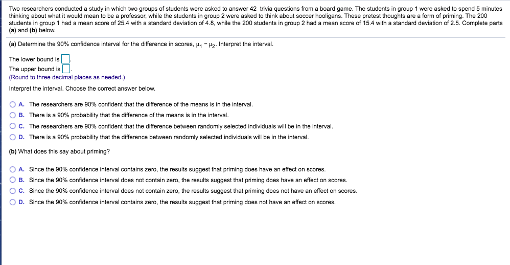 Solved Two researchers conducted a study in which two groups | Chegg.com