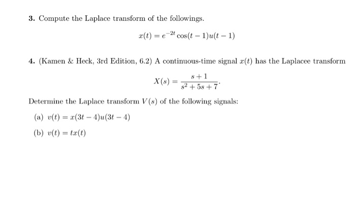 Solved Compute the Laplace transform of the followings. | Chegg.com