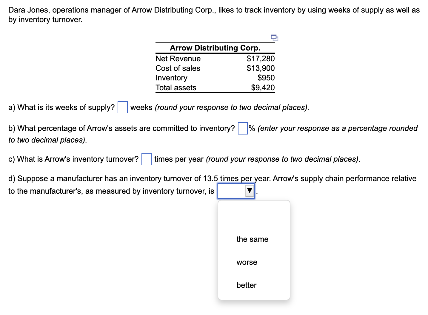 Solved Dara Jones, operations manager of Arrow Distributing