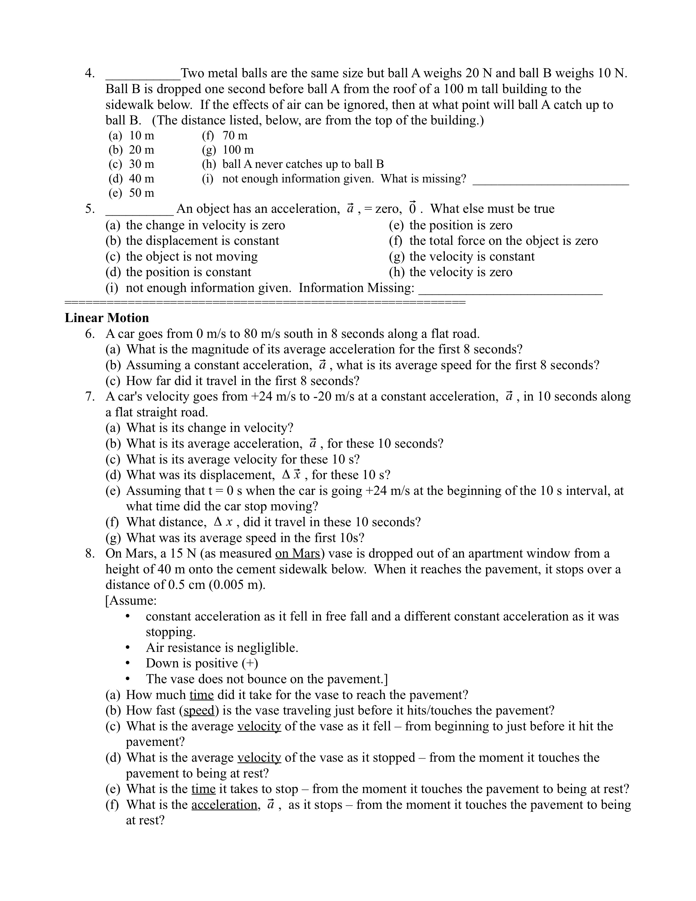 Solved 4. Two metal balls are the same size but ball A