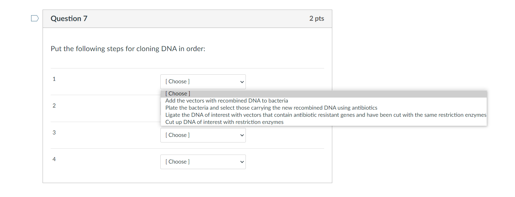 Solved Question 7 2 Pts Put The Following Steps For Cloning | Chegg.com