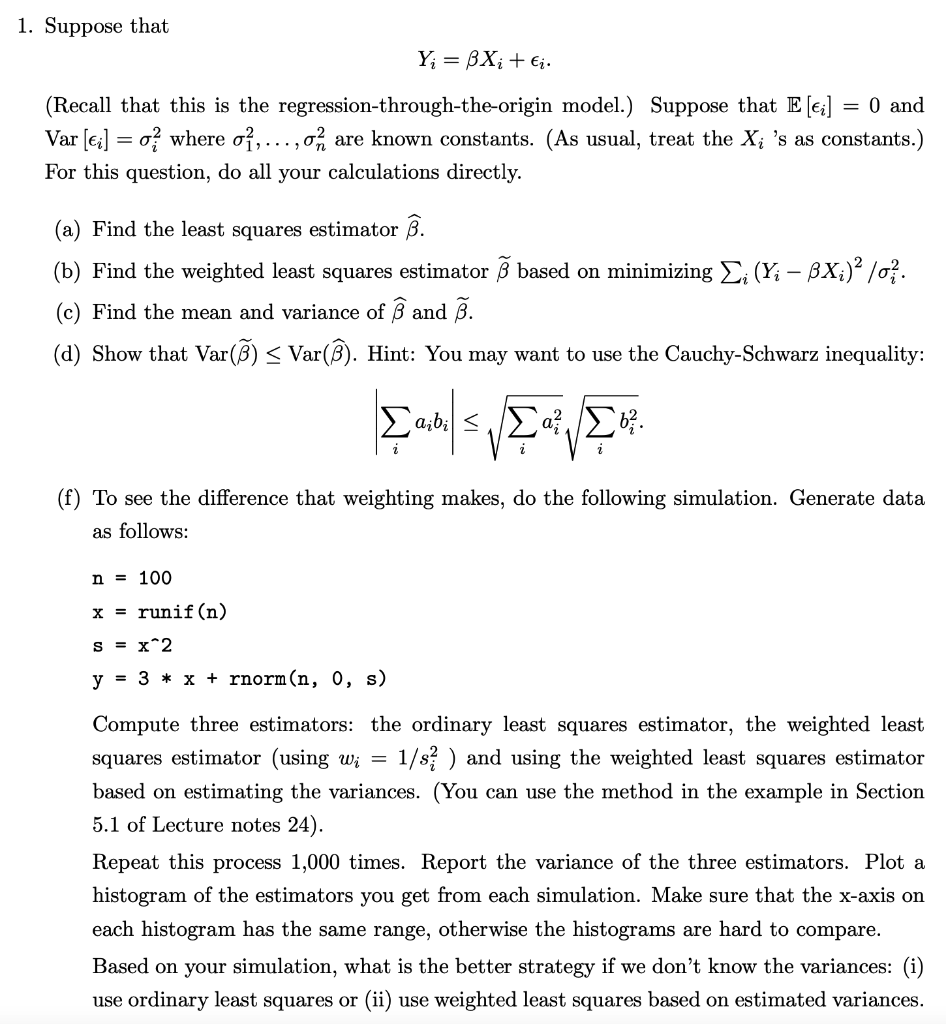 1. Suppose That Yi=βXi+ϵi. (Recall That This Is The | Chegg.com