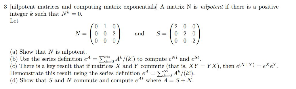 Solved 0 0 0 1 0 2 0 0 3 [nilpotent matrices and computing | Chegg.com