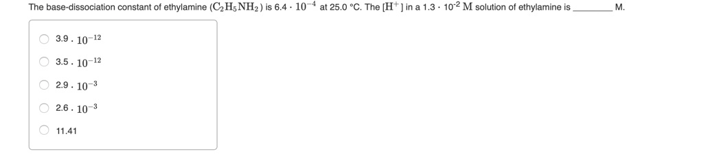 Solved The Base Dissociation Constant Of Ethylamine