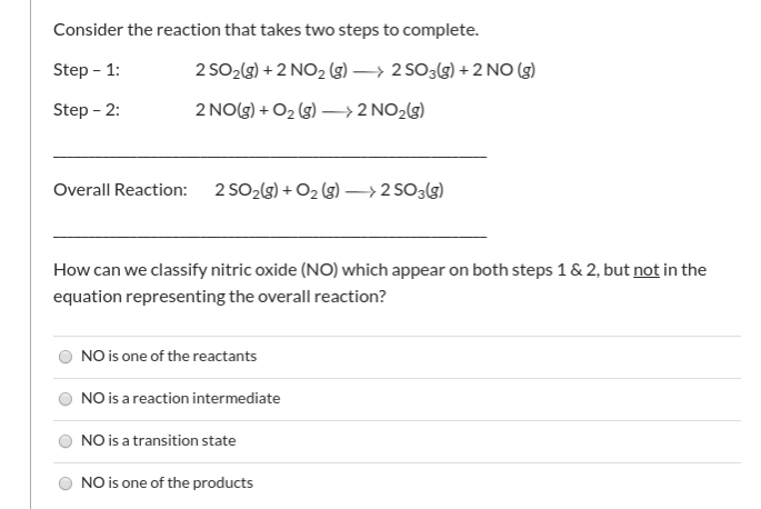 Solved Consider the reaction that takes two steps to | Chegg.com