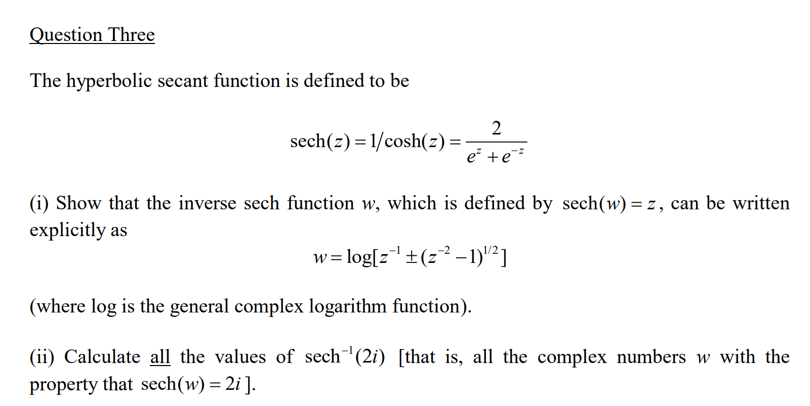 Solved Question Three The hyperbolic secant function is | Chegg.com