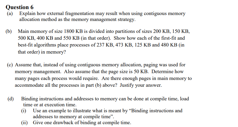 Solved Question 6 A Explain How External Fragmentation May Chegg Com