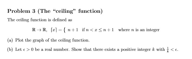 Problem 3 The Ceiling Function The Ceiling Fun Chegg Com