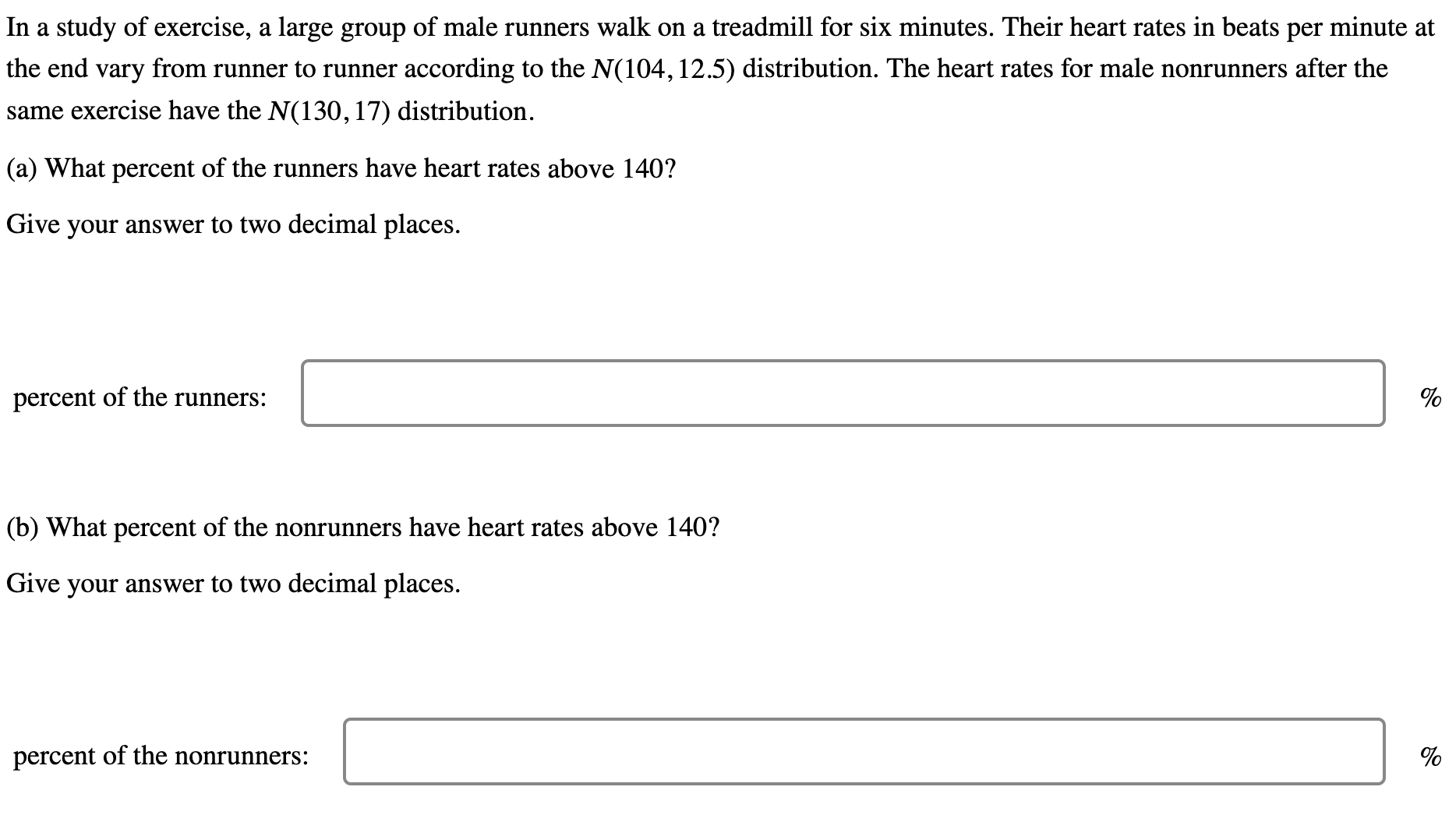 Solved In a study of exercise, a large group of male runners | Chegg.com