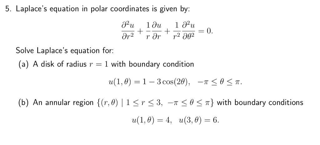 Solved 5. Laplace's equation in polar coordinates is given | Chegg.com