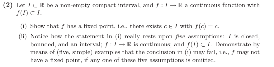 Solved 2) Let I⊂R be a non-empty compact interval, and f:I→R | Chegg.com