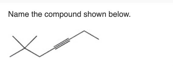 Solved Name the compound shown below. | Chegg.com