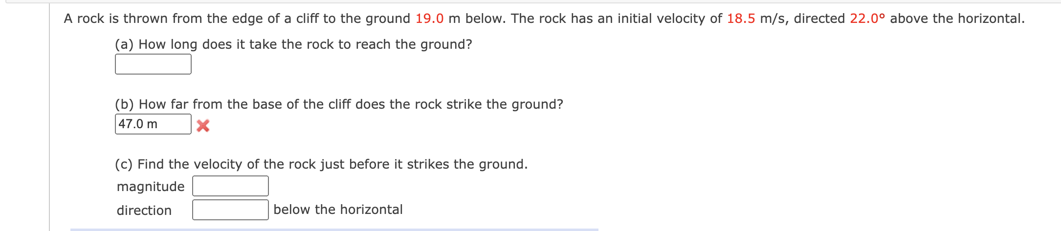Solved A rock is thrown from the edge of a cliff to the | Chegg.com