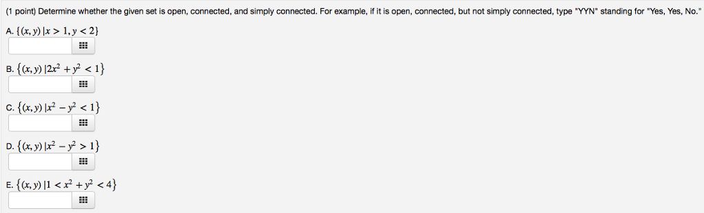 Solved (1 Point) Determine Whether The Given Set Is Open, | Chegg.com